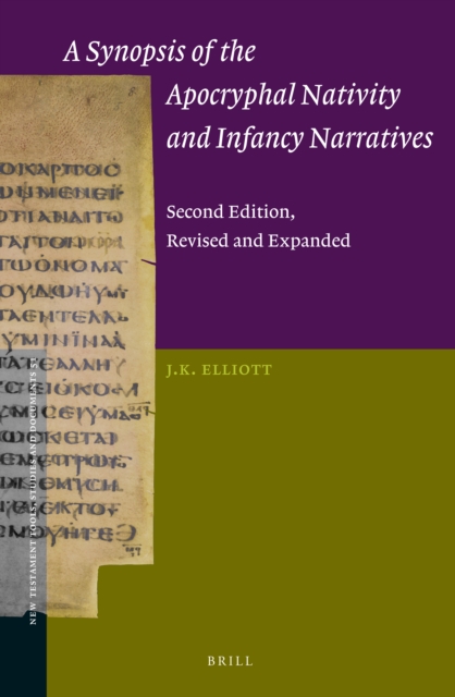 A synopsis of the apocryphal nativity and infancy narratives