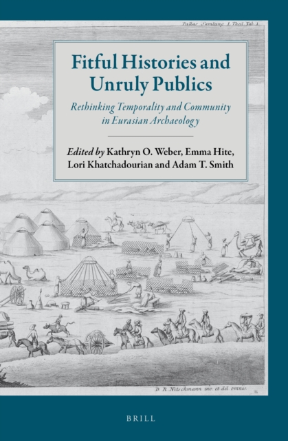 Fitful Histories and Unruly Publics