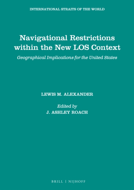 Navigational restrictions within the new LOS context : geographical implications for the United States