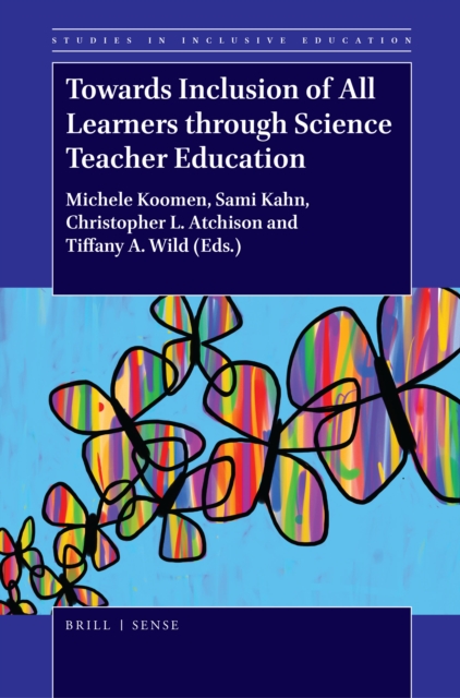 Toward inclusion of all learners through science teacher education