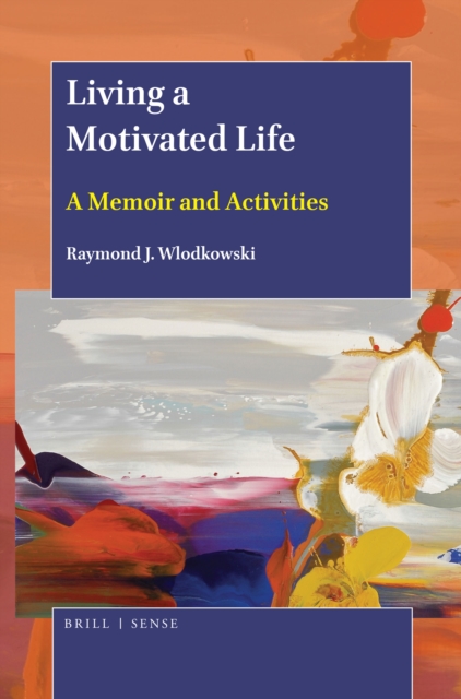 Living a Motivated Life