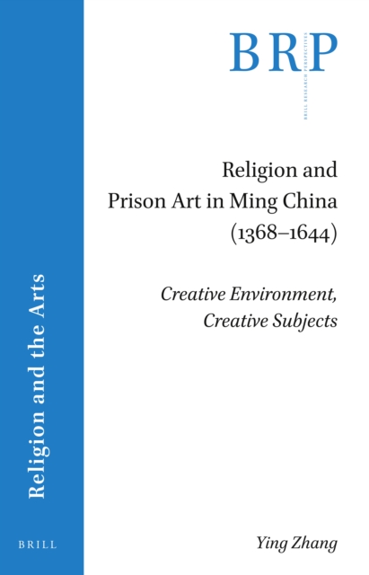 Religion and Prison Art in Ming China (1368-1644)