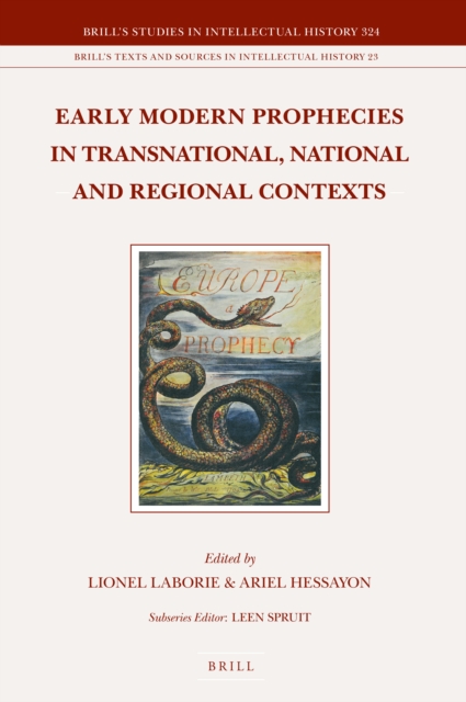 Early Modern Prophecies in Transnational, National and Regional Contexts (3 Vols. )