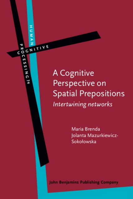 A Cognitive Perspective on Spatial Prepositions: Intertwinning Networks