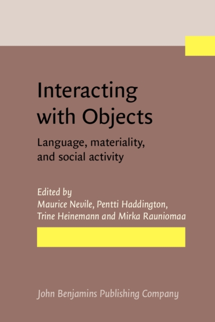 Interacting with objects : language, materiality, and social activity
