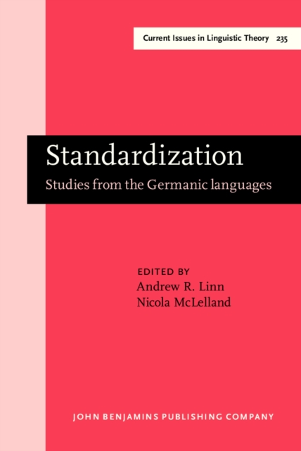 Standardization : studies from the Germanic languages