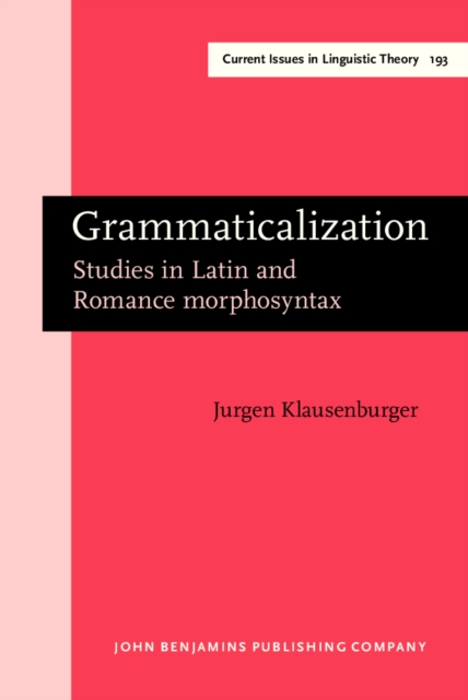Grammaticalization : studies in Latin and Romance morphosyntax