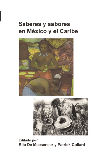Saberes y Sabores en México y el Caribe