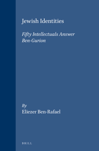 Jewish identities : fifty intellectuals answer Ben Gurion