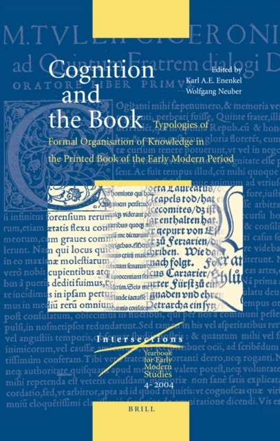 Cognition and the book : typologies of formal organisation of knowledge in the printed book of the early modern period