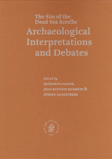 Qumran, the site of the Dead Sea scrolls : archaeological interpretations and debates : proceedings of a conference held at Brown University, November 17-19, 2002