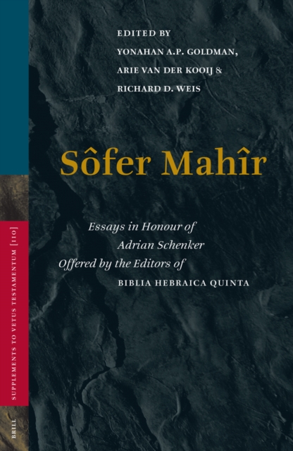 Sôfer mahîr : essays in honour of Adrian Schenker offered by editors of Biblia Hebraica quinta