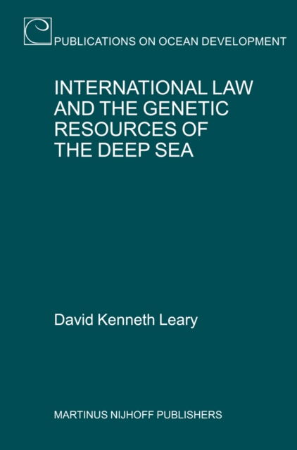 International Law and the Genetic Resources of the Deep Sea