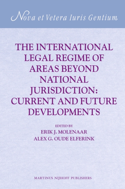 The International Legal Regime of Areas beyond National Jurisdiction