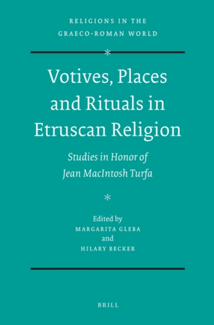 Votives, Places and Rituals in Etruscan Religion