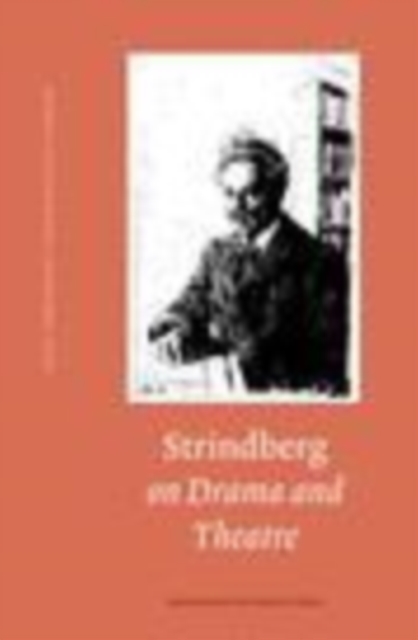 Strindberg on drama and theatre