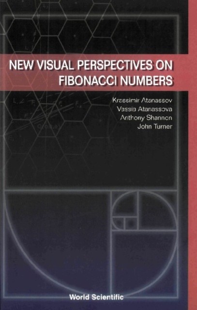 New visual perspectives on fibonacci numbers
