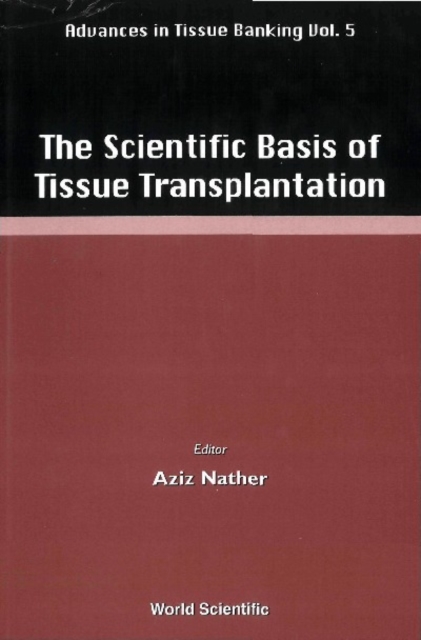 The scientific basis of tissue transplantation