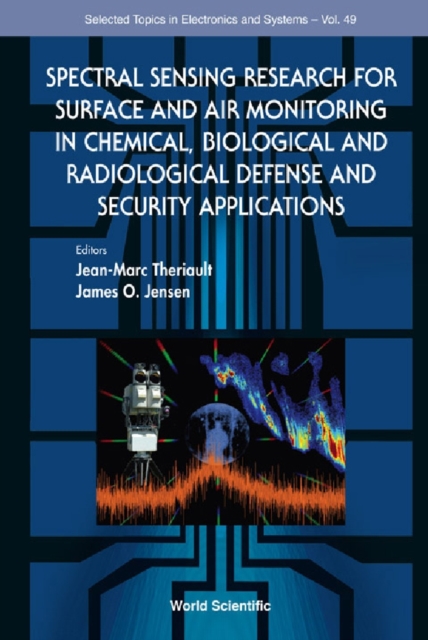 Spectral sensing research for surface and air monitoring in chemical, biological and radiological defense and security applications