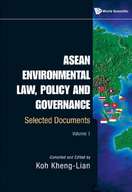 Asean Environmental Law, Policy And Governance