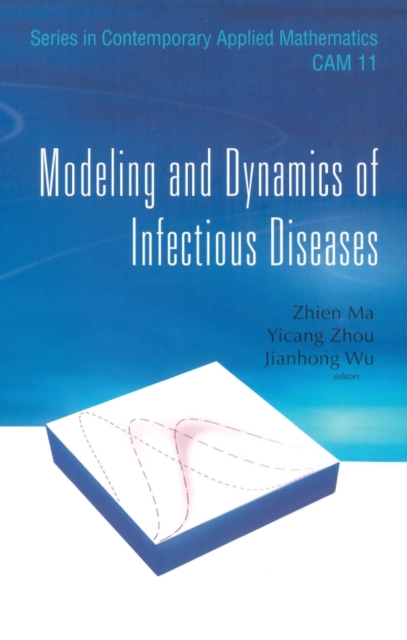 Modeling and dynamics of infectious diseases