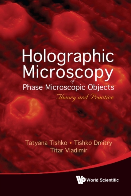 Holographic microscopy of phase microscopic objects