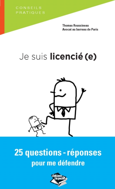 Je Suis Licencié(e) 25 Questions-Réponses Pour Me Défendre