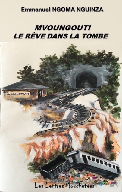 Mvoungouti, le Rêve Dans la Tombe