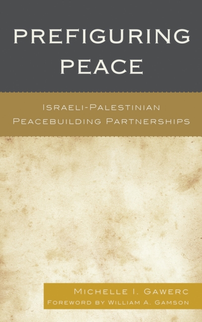 Prefiguring peace