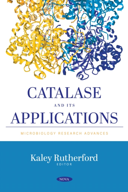 Catalase and Its Applications