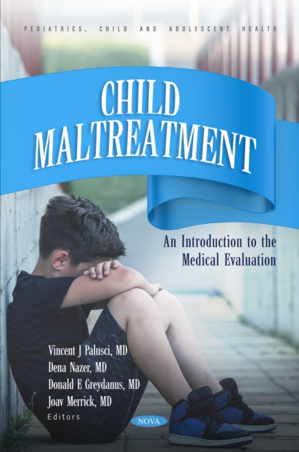 Child Maltreatment. an Introduction to the Medical Evaluation