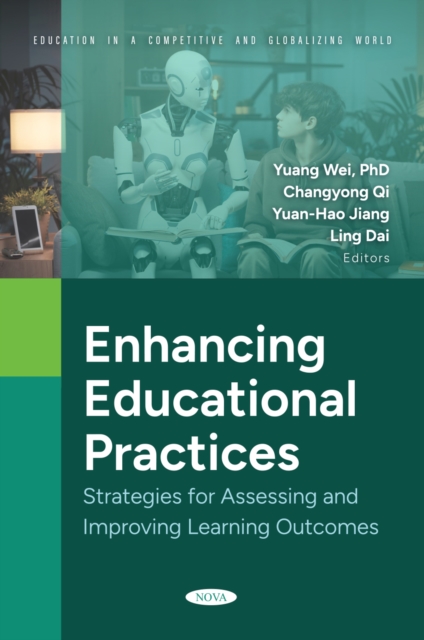 Enhancing educational practices:: strategies for assessing and improving learning outcomes