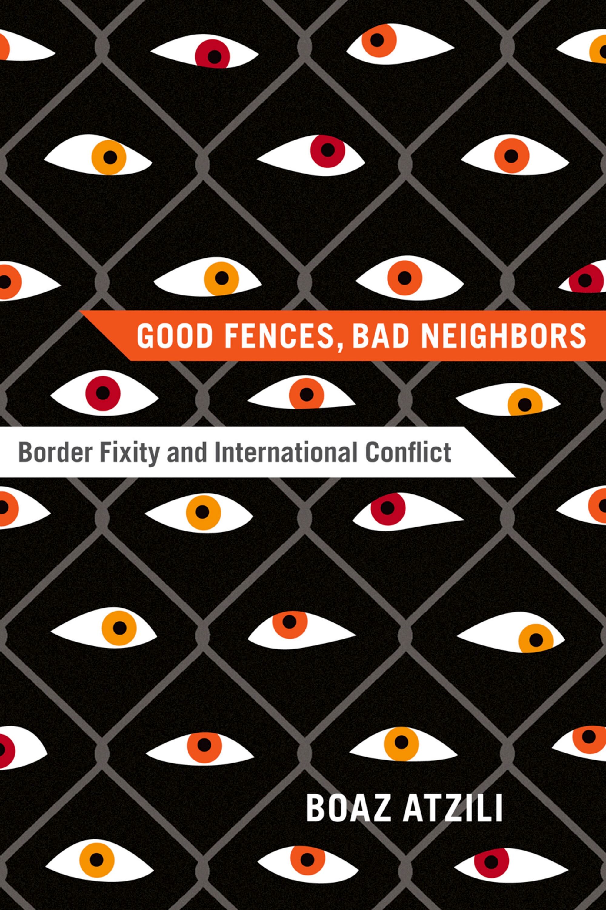 Good fences, bad neighbors