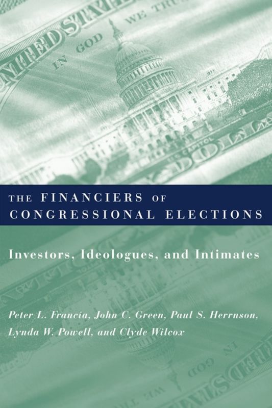 The Financiers of Congressional Elections