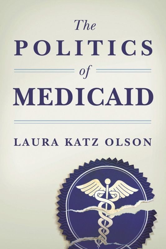 The Politics of Medicaid