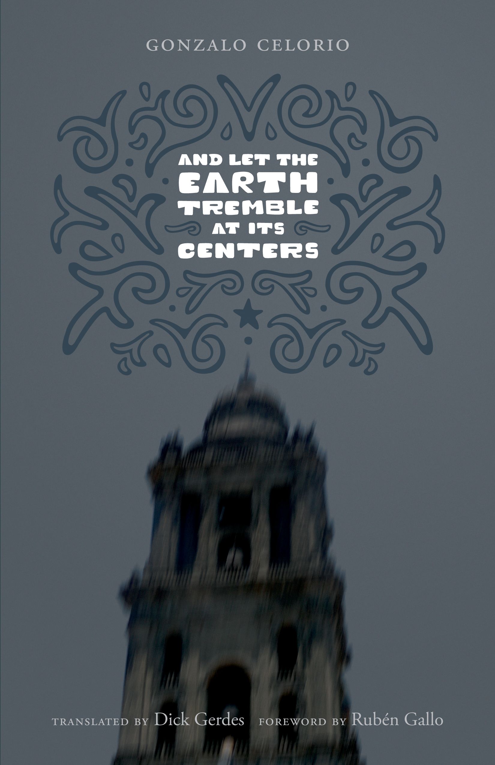And Let the Earth Tremble at Its Centers