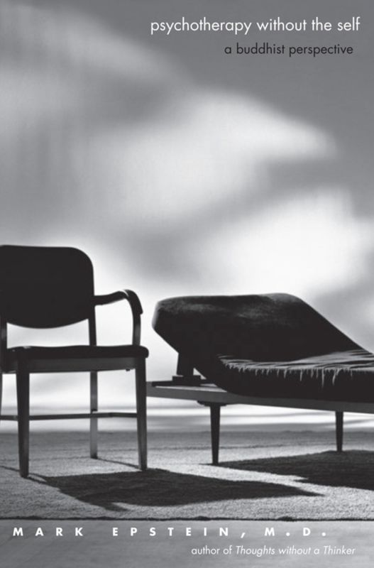 Psychotherapy without the Self