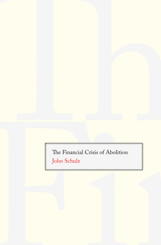 The Financial Crisis of Abolition