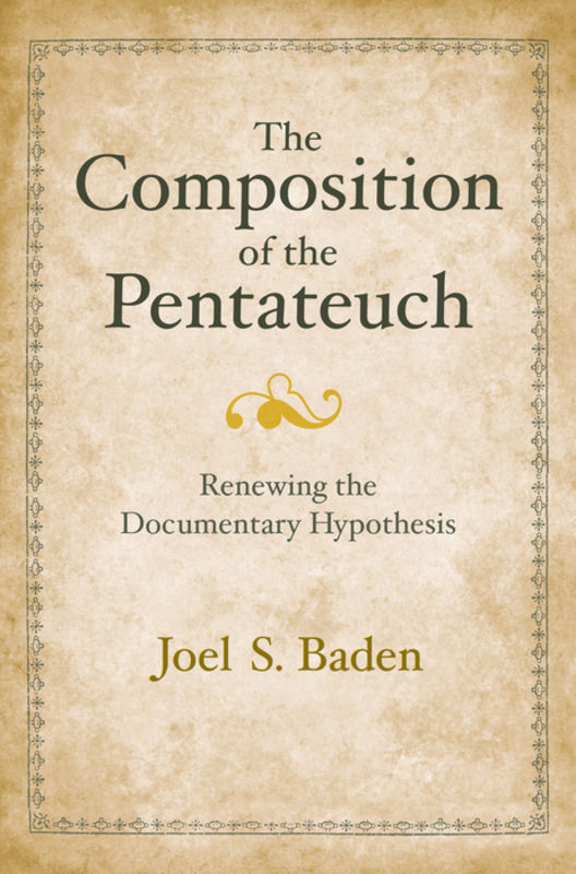 The Composition of the Pentateuch