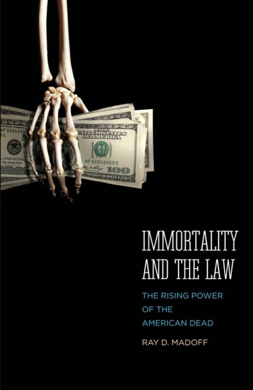 Immortality and the Law