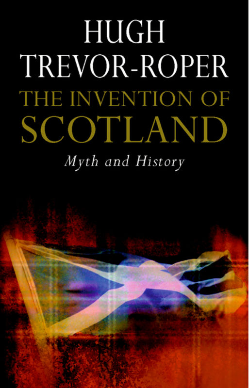 The Invention of Scotland