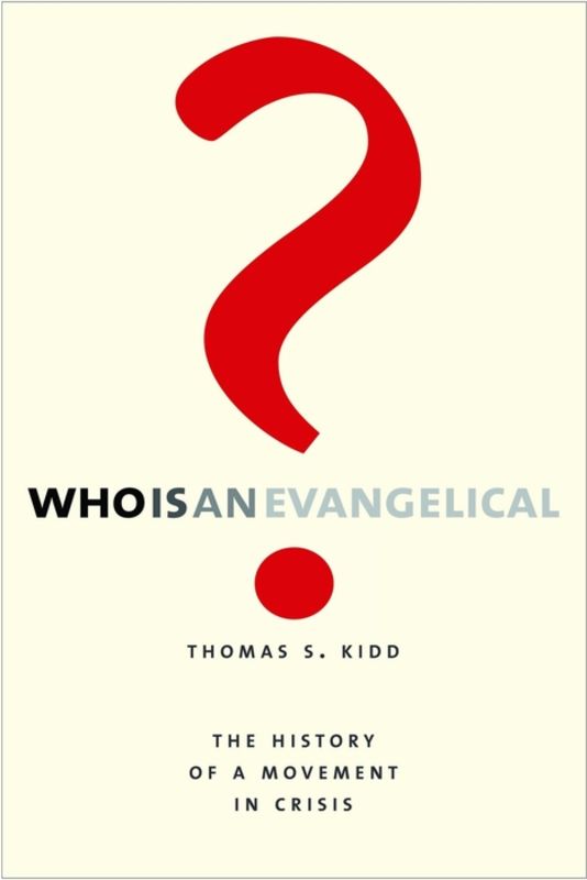 Who is an evangelical? : the history of a movement in crisis