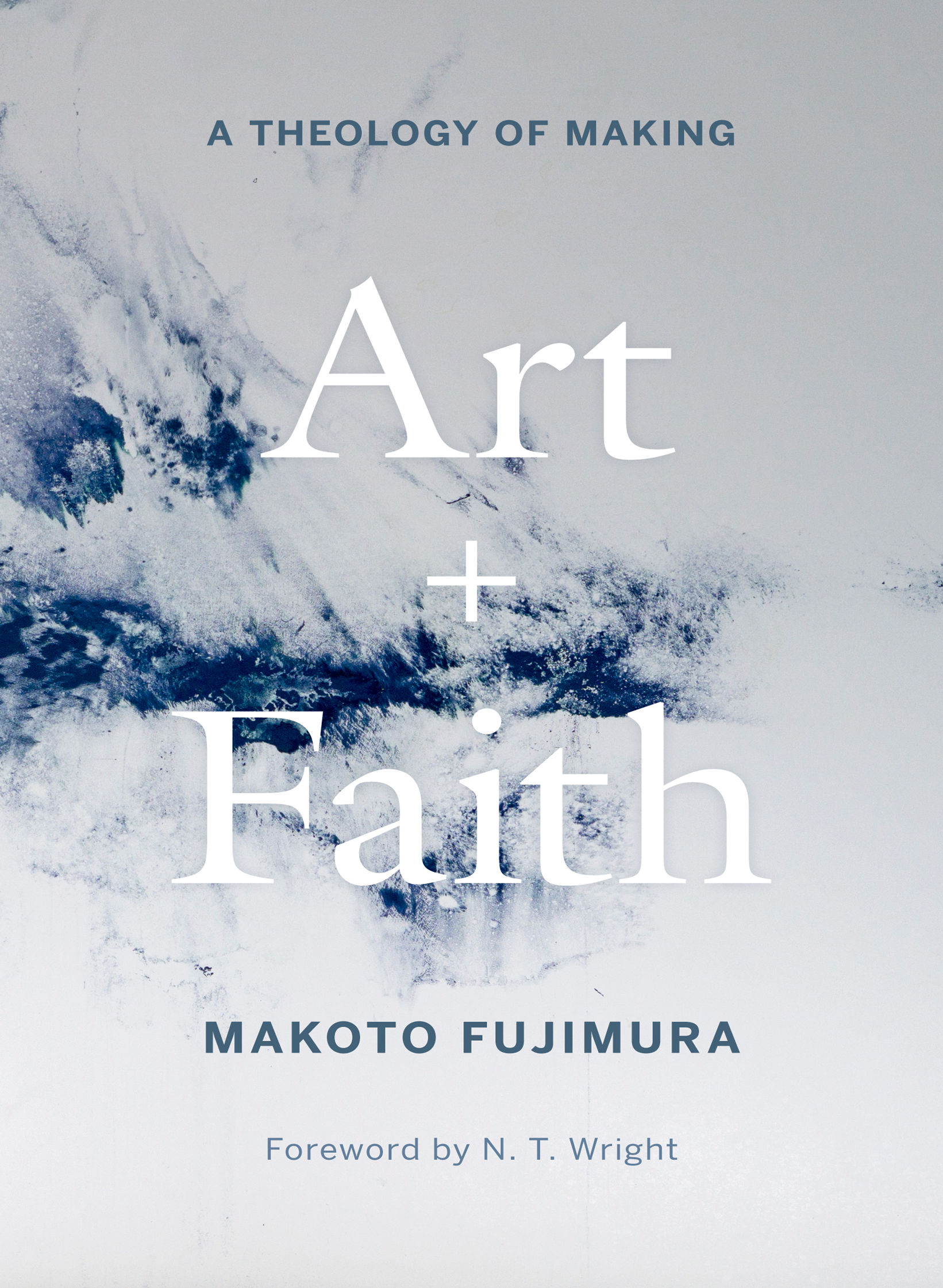 Art and faith : a theology of making
