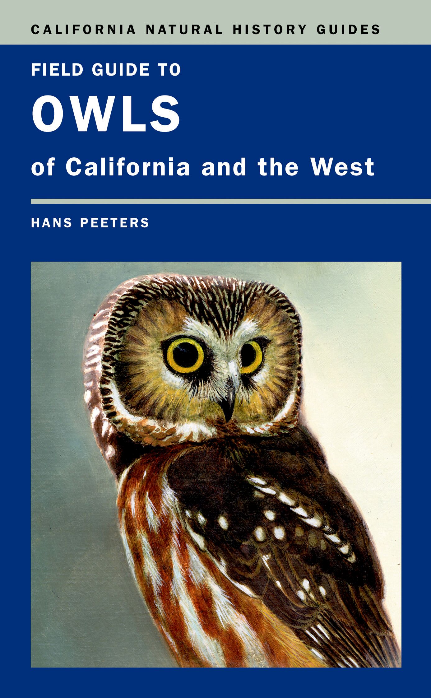 Field Guide to Owls of California and the West