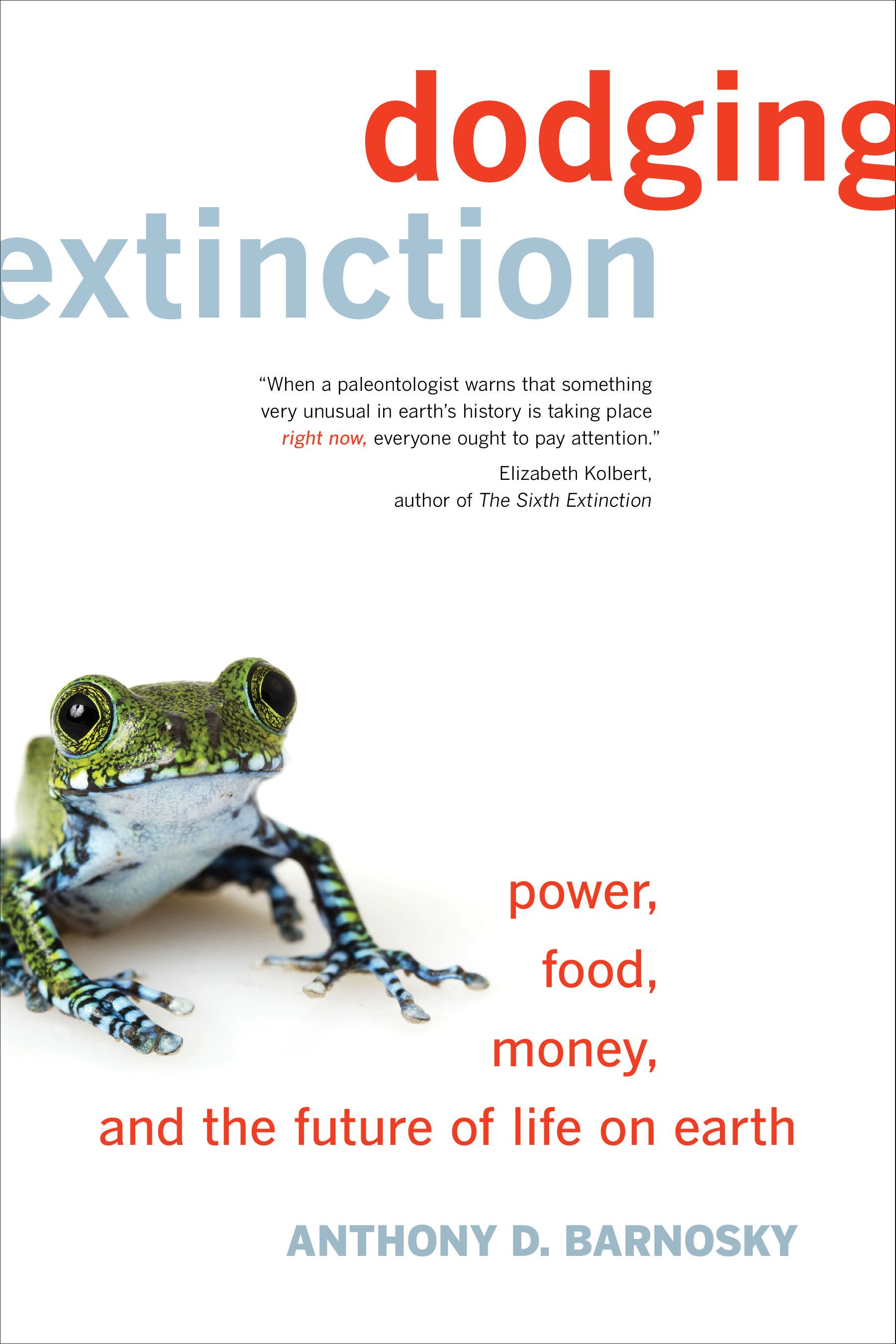 Dodging extinction