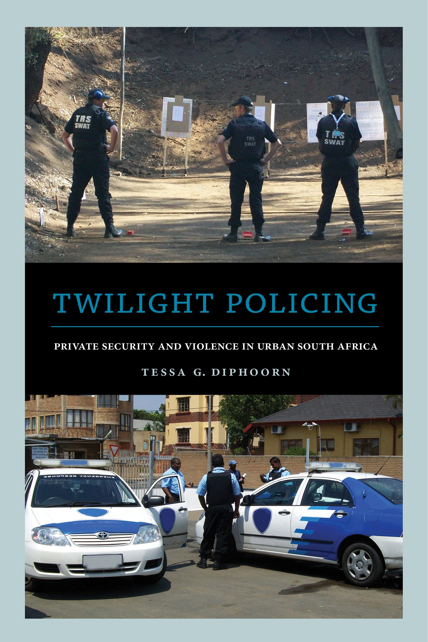 Twilight policing
