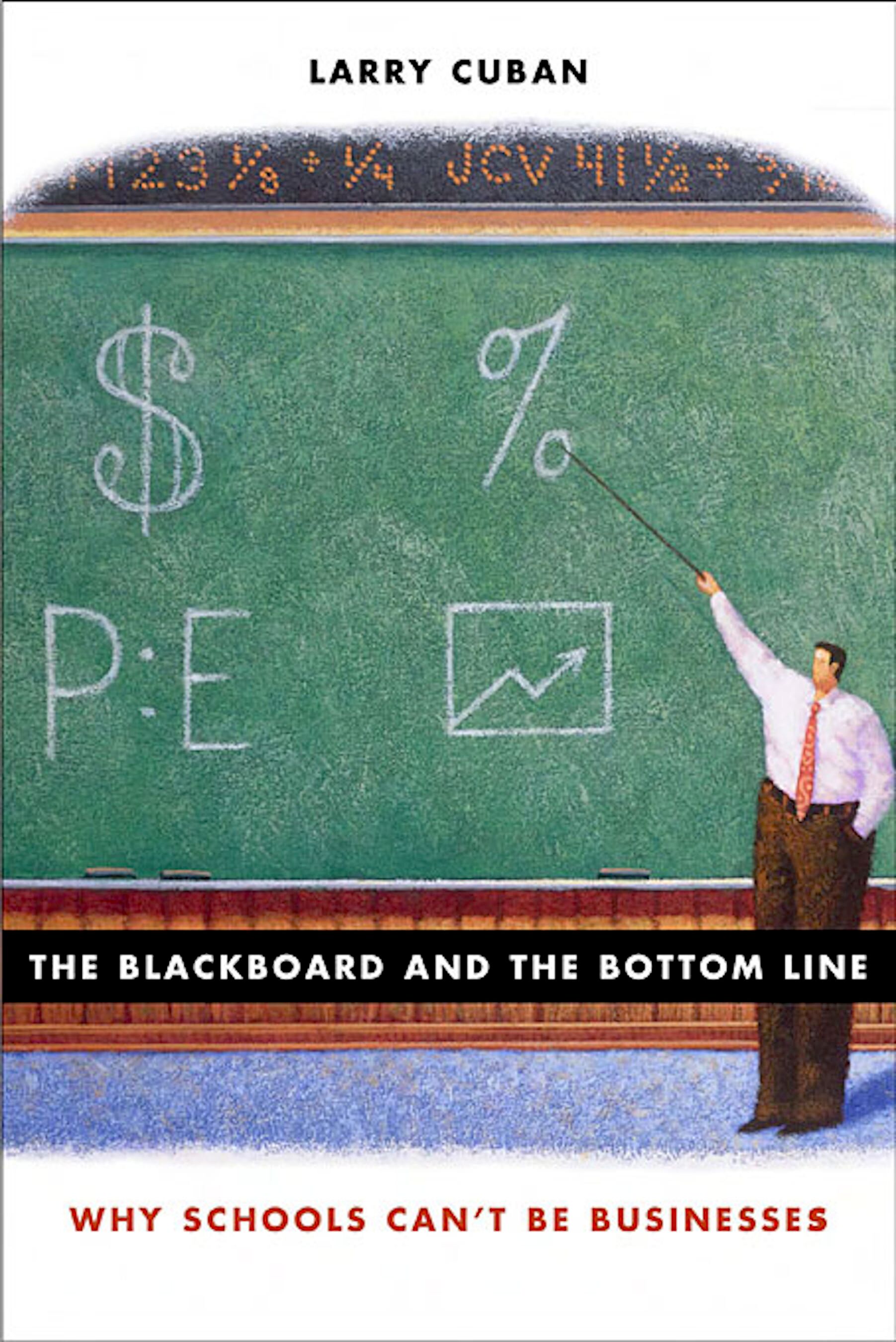 The blackboard and the bottom line
