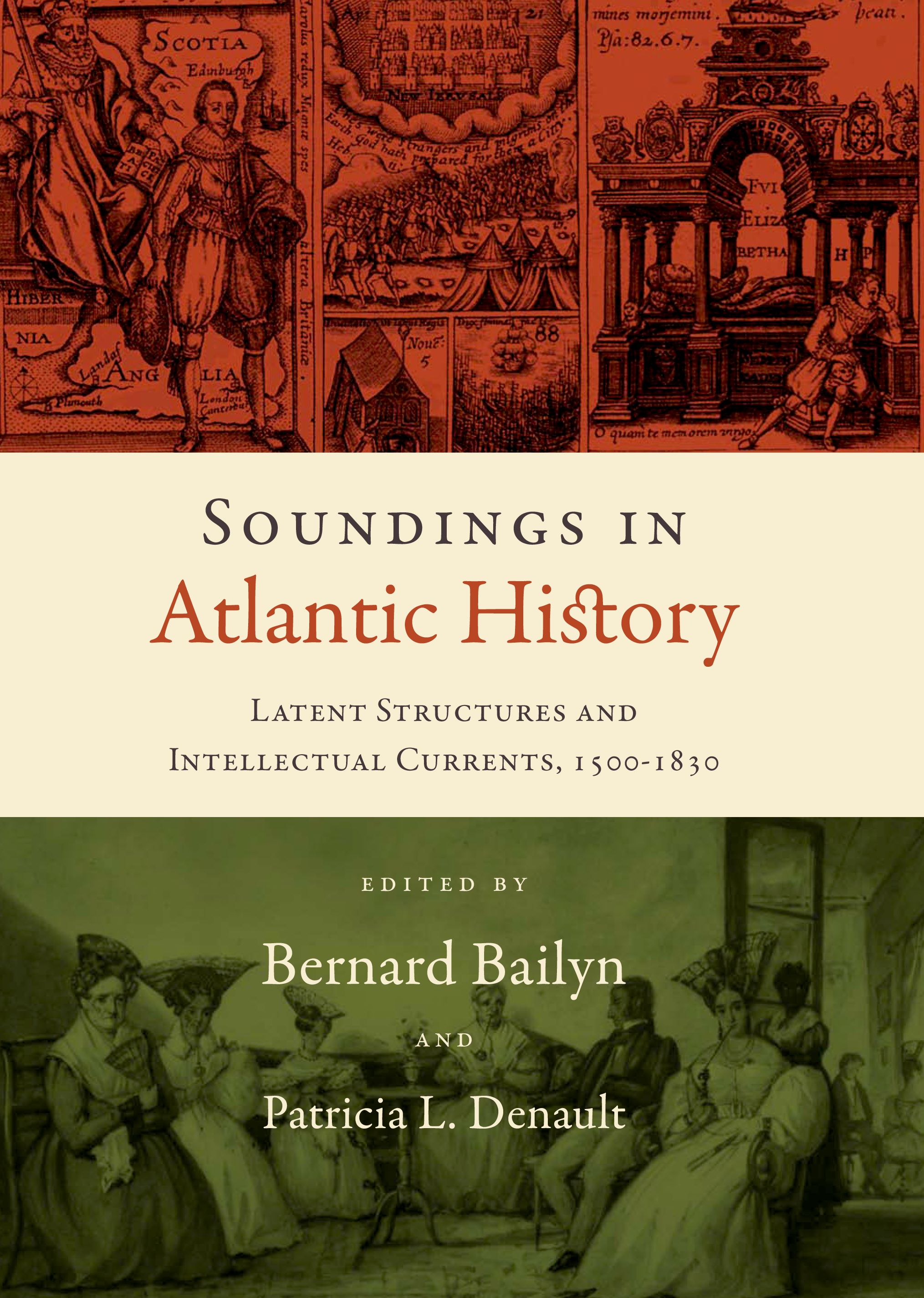 Soundings in Atlantic history : latent structures and intellectual currents, 1500-1830