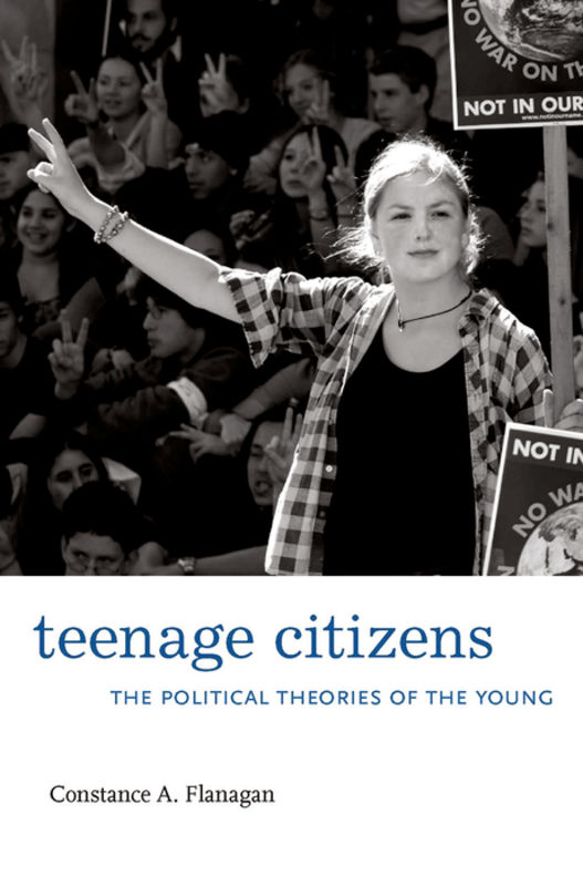 Teenage citizens : the political theories of the young