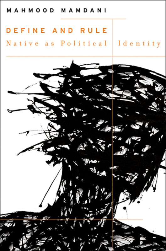 Define and rule : native as political identity